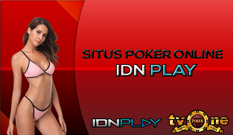 SITUS POKER ONLINE TVONEPOKER SERVER IDN PLAY